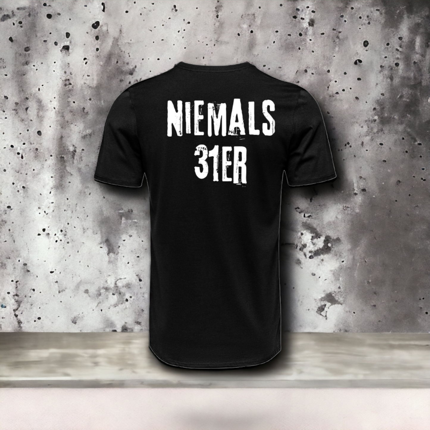 "Niemals 31er" T-Shirt (schwarz) - Neuauflage