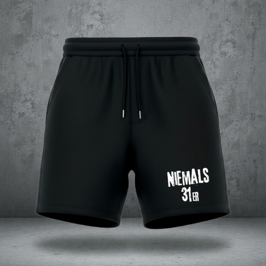 "Niemals 31er" Shorts (schwarz)