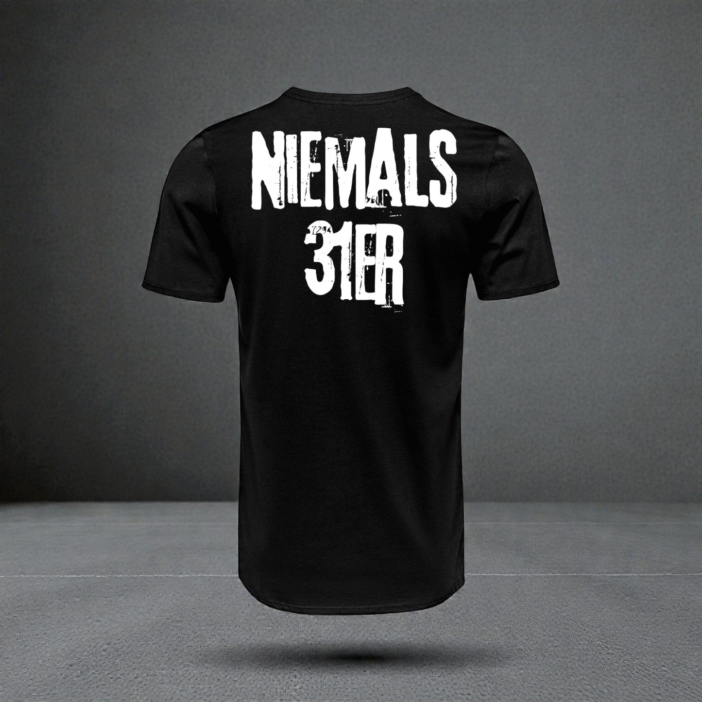 "Niemals 31er" T-Shirt (schwarz) - 2024