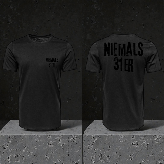 "Niemals 31er" T-Shirt (BLACK EDITION)
