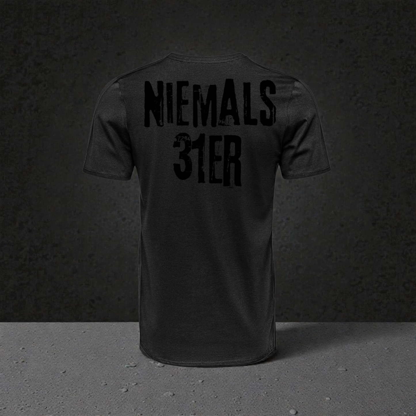 "Niemals 31er" T-Shirt (BLACK EDITION)