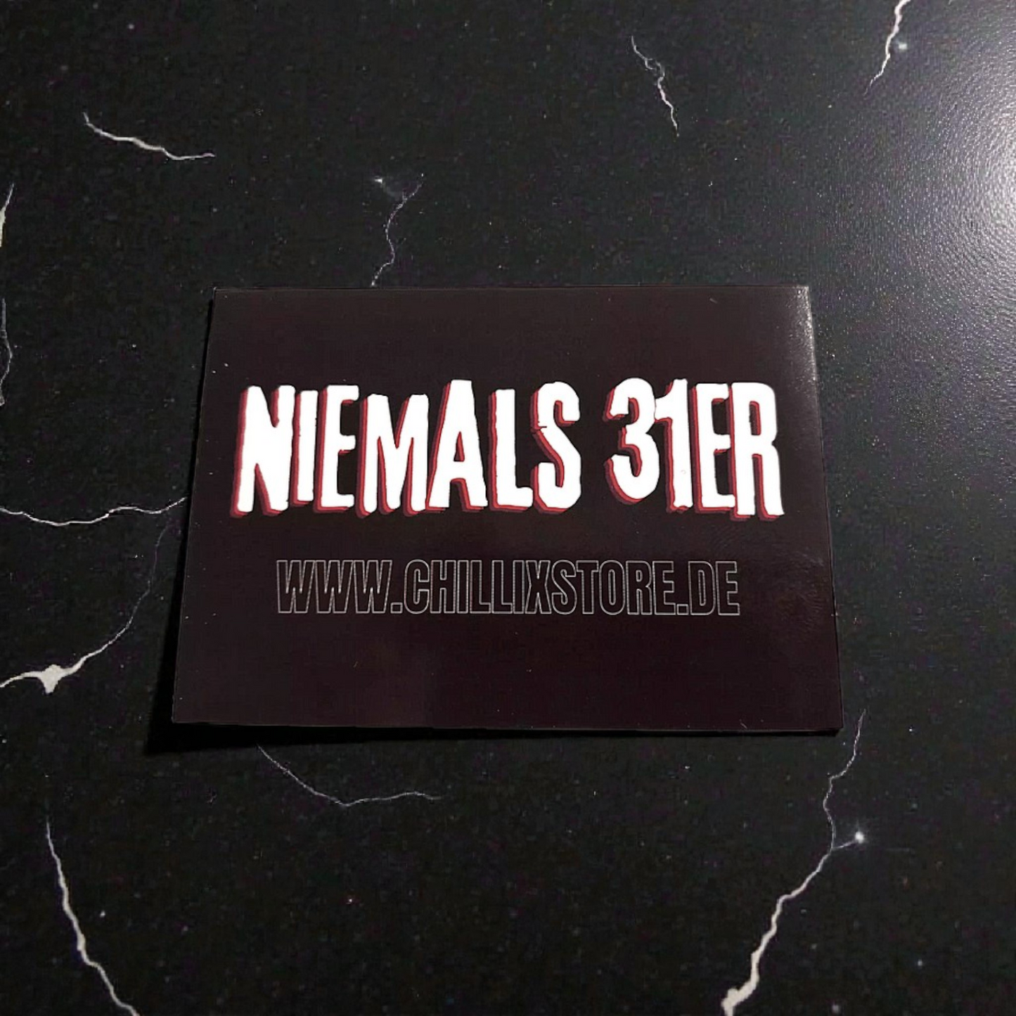 "Niemals 31er" Sticker 15 Stk. (schwarz/weiß) "chillixstore.de"