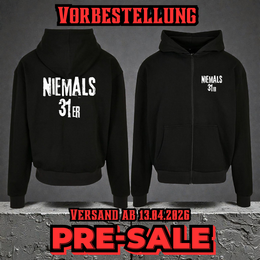 "Niemals 31er" Oversized Zip Hoodie (schwarz)