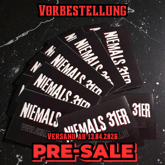 "Niemals 31er" Sticker 15 Stk. (schwarz/weiß) "chillixstore.de"